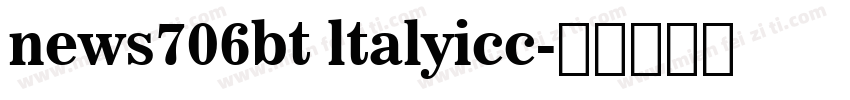 news706bt ltalyicc字体转换